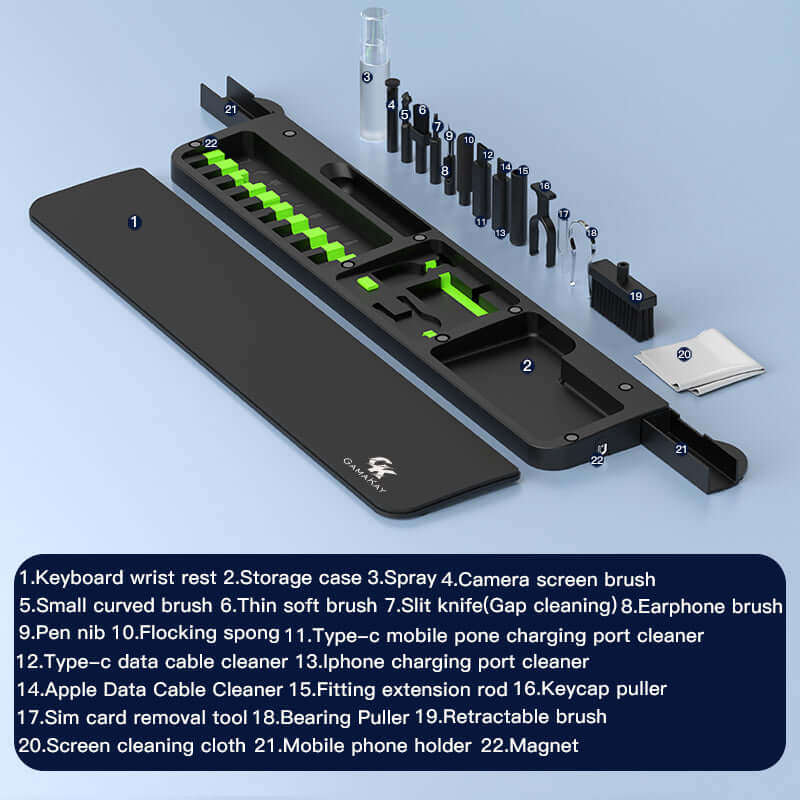 The wrist rest pad includes
1. Keyboard wrist pad
2.Storage case
3.Spray
4. Camera screen brush
5. Small curved brush 6. Thin soft brush
7.Slit knife(Gap cleaning) 
8. Earphone brush 9.Pen nib
10.Flocking spong 
11. Type-c mobile pone charging port cleaner
12.Type-c data cable cleaner 
13.lphone charging port cleaner
14.Apple Data Cable Cleaner 
15.Fitting extension rod
16.Keycap puller
17.Sim card removal tool 
18.Bearing Puller
19.Retractable brush 
20.Screen cleaning cloth
21.Mobile phone holder 